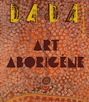 Revue Dada, no 258: Art aborigène